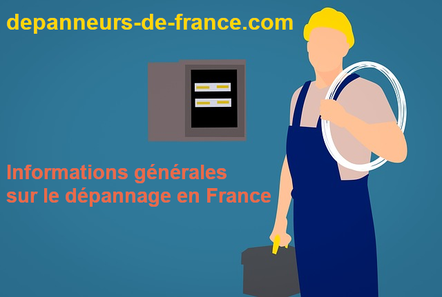 depanneurs-de-france.com : informations générales
sur le dépannage en France